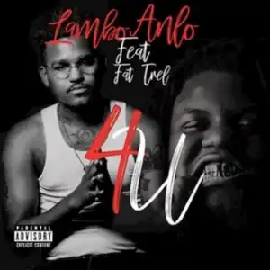 Instrumental: Lambo Anlo - 4U (Prod. By Heavyindachevy & Mark Henry)